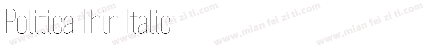 Politica Thin Italic字体转换
